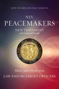 Peacemakers (For Police and Law enforcement officers)
