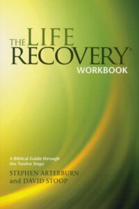 Addictions " Life Recovery" Workbook