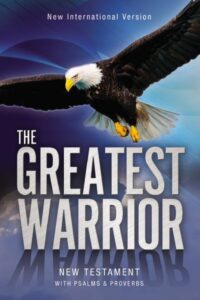 The Greatest Warrior New Testament